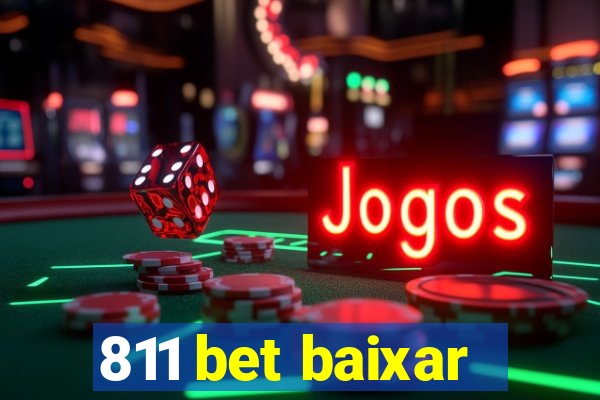 811 bet baixar