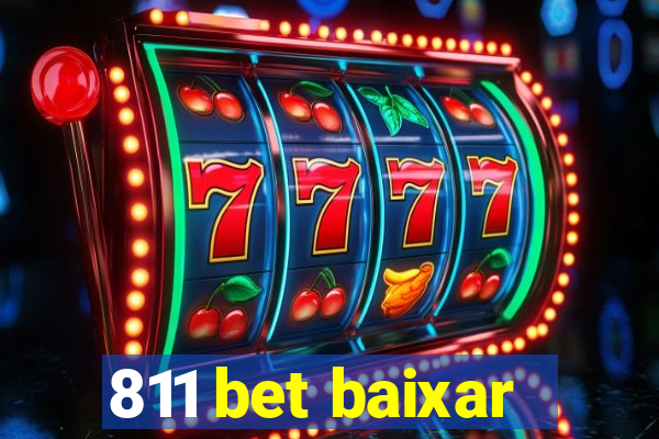 811 bet baixar