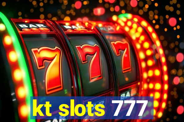 kt slots 777