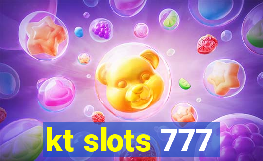 kt slots 777