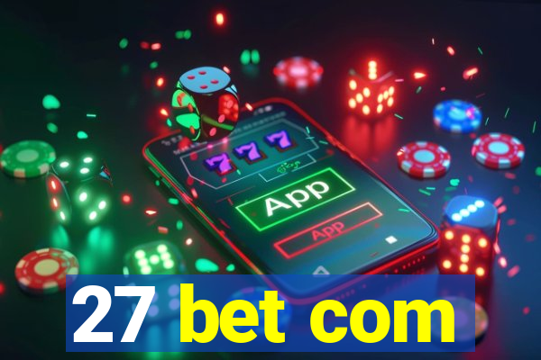 27 bet com