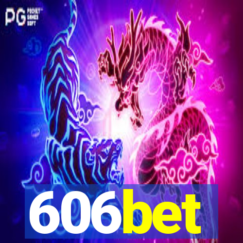 606bet