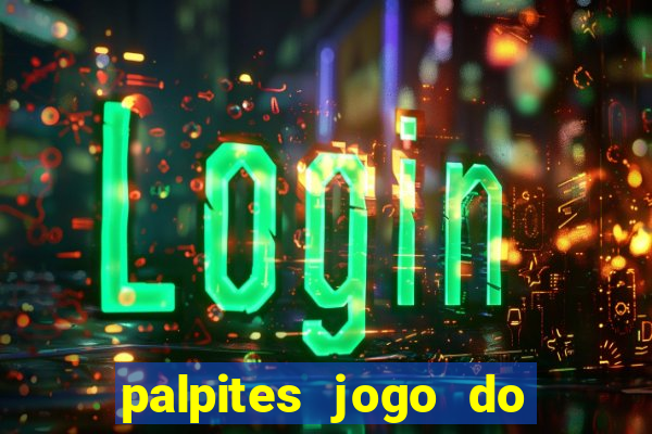 palpites jogo do bicho hoje