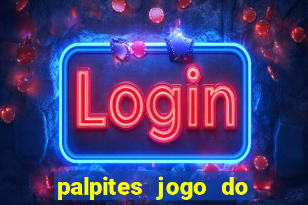 palpites jogo do bicho hoje