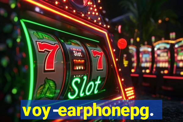 voy-earphonepg.com