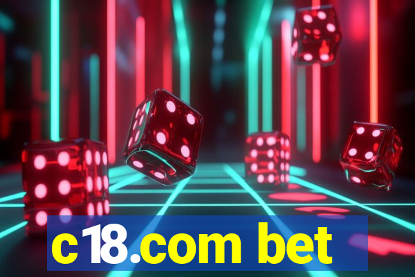 c18.com bet