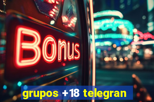 grupos +18 telegran