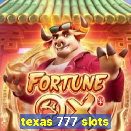 texas 777 slots