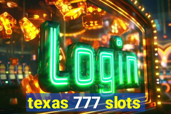 texas 777 slots