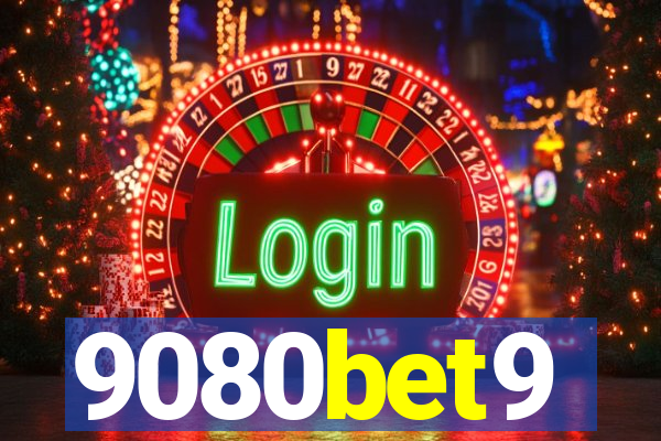 9080bet9