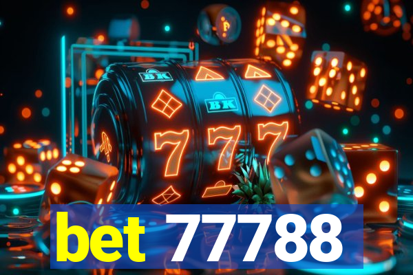 bet 77788