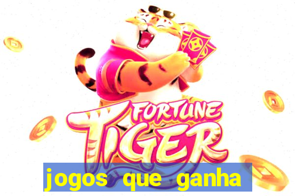 jogos que ganha dinheiro de verdade sem pagar nada