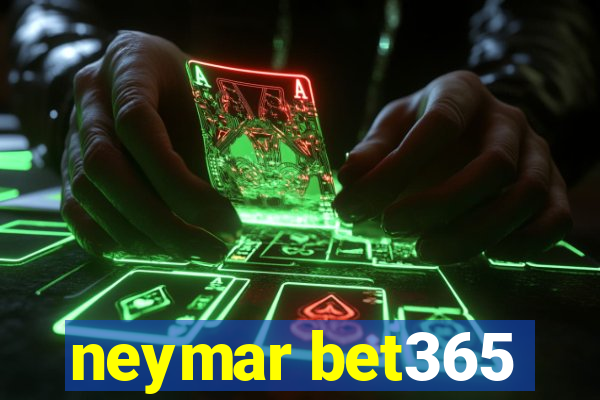 neymar bet365