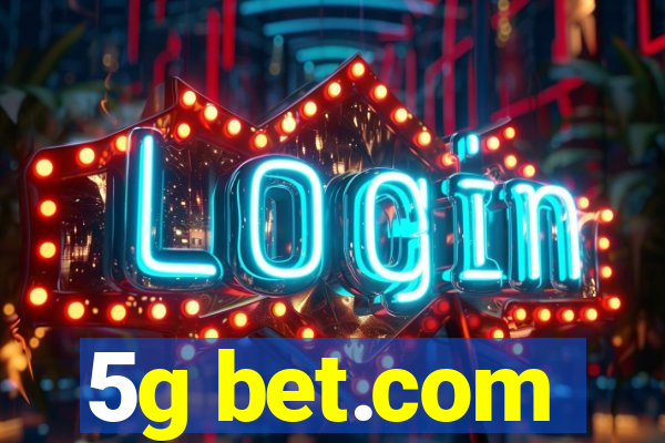 5g bet.com