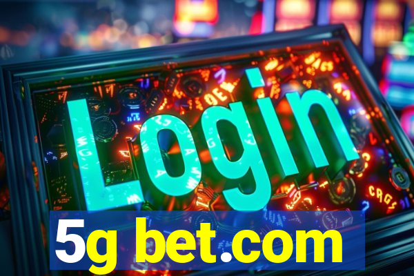 5g bet.com