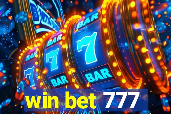 win bet 777