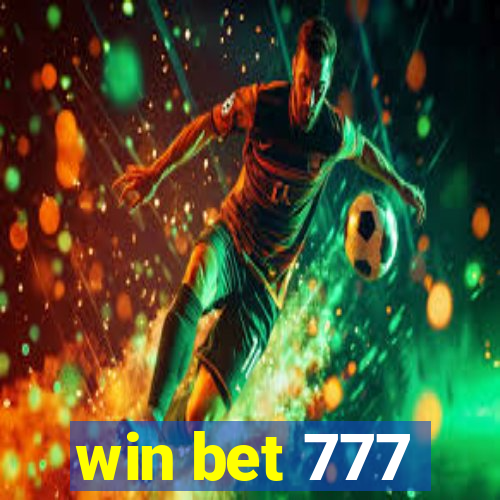 win bet 777