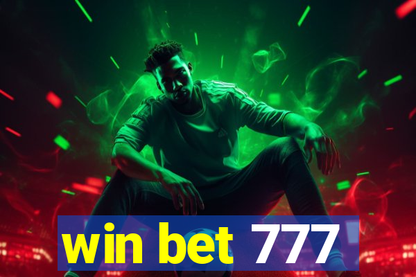 win bet 777