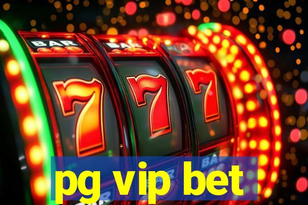 pg vip bet