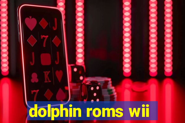 dolphin roms wii