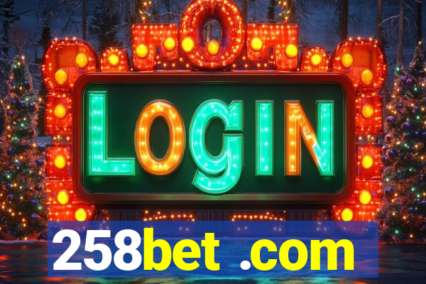 258bet .com