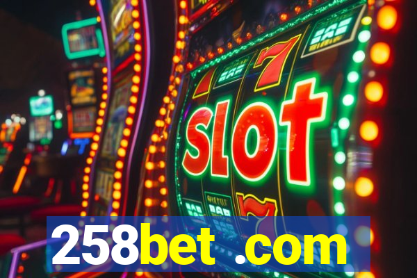 258bet .com