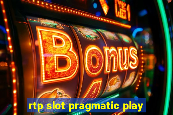 rtp slot pragmatic play