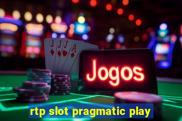 rtp slot pragmatic play