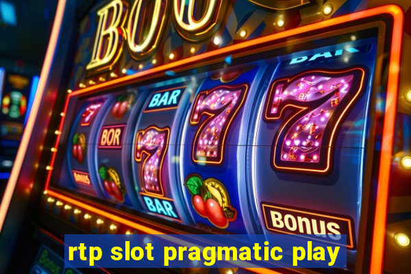 rtp slot pragmatic play