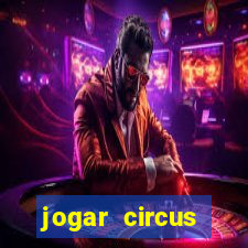 jogar circus delight demo