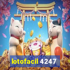 lotofacil 4247