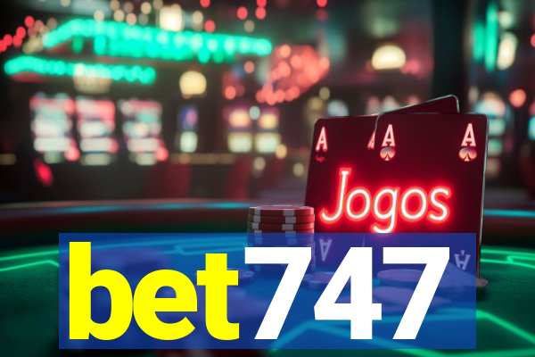 bet747