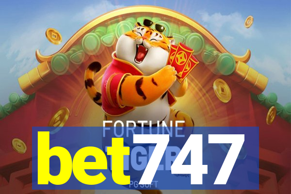 bet747