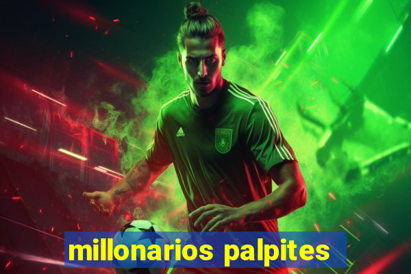 millonarios palpites