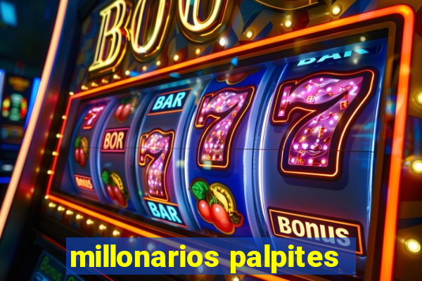 millonarios palpites