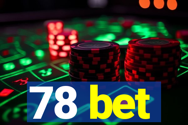 78 bet