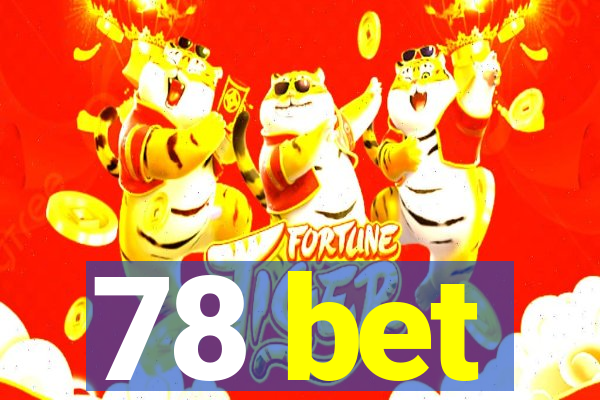 78 bet