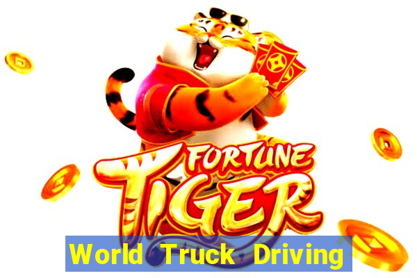 World Truck Driving Simulator Dinheiro Infinito tudo desbloqueado