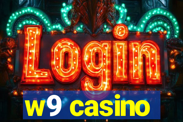 w9 casino