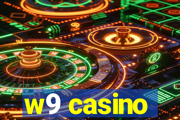 w9 casino