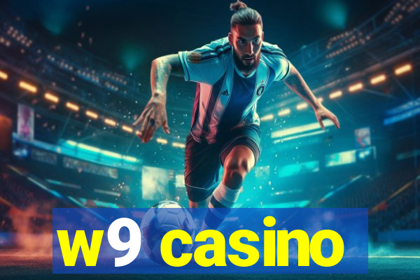 w9 casino