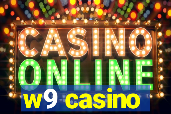 w9 casino