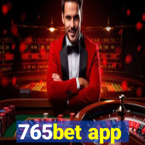 765bet app