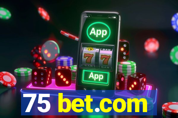 75 bet.com