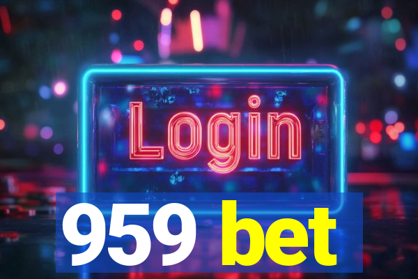 959 bet