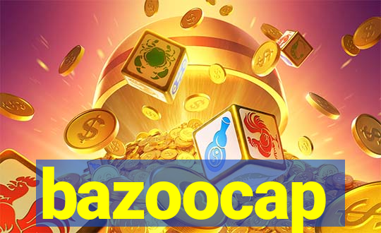 bazoocap