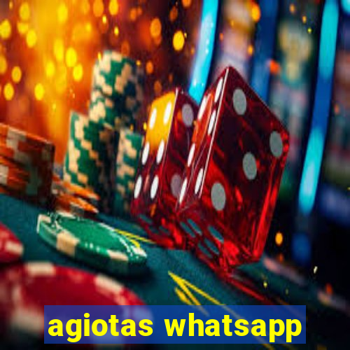 agiotas whatsapp