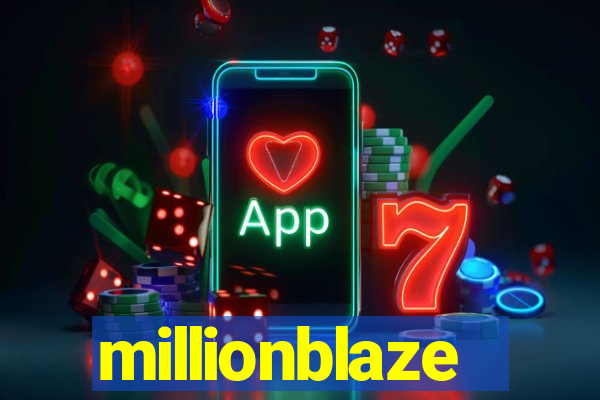 millionblaze