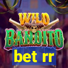 bet rr