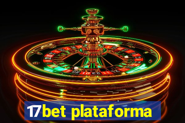 17bet plataforma